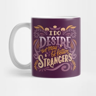 Better Strangers Shakespeare Mug